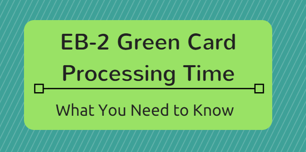 EB-2 Green Card Processing Time